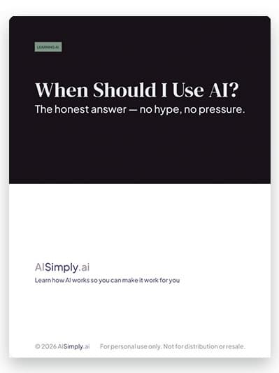 When Should I Use AI? guide cover on AI Simply