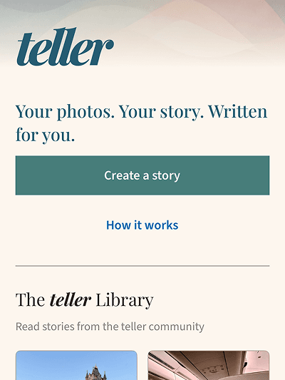 Teller Stories home screen with create a story call to action